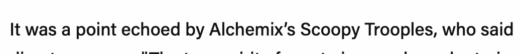 It was a point echoed by Alchemix’s Scoopy Trooples, who said